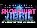 Download Lagu Sholawat Jibril Penarik Rezeki Mustajab - Sholawat Nabi Paling Merdu Pengusir Galau Penyejuk Jiwa