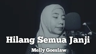 Download HILANG SEMUA JANJI - Melly Goeslaw Cover by Rahayu MP3