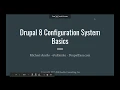 Drupal 8 Configuration System Basics