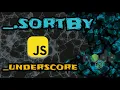 Implementing - sortBy from underscore