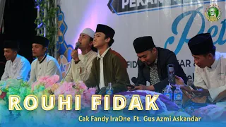 Rouhi Fidak (Azmi Askandar feat Fandi Irawan)