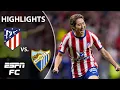 LALIGA IS BACK Atletico Madrid vs Malaga CF LALIGA Highlights ESPN FC