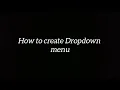 How to create Dropdown menu Dropdown menu using react Easy Dropdown menu within 3 minutes