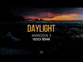 Download Lagu Maroon 5 - Daylight (Yeocx Remix)
