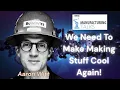 Aaron Witt on Heavy Industry Mining Trades and Manufacturing