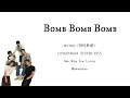 Download Lagu MYTRO (마이트로) 'Bomb Bomb Bomb' ColorCodedLyrics | Lirik Terjemahan | Han Rom Ina Lirik