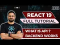 React 19 Tutorial in Hindi - What is API How Backend Works