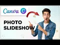 How To Create Photo Slideshow In Canva Easiest Way 2026 Guide