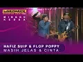 Download Lagu Masih Jelas \u0026 Cinta - Hafiz Suip \u0026 Flop Poppy | #SFMM33