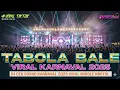 Download Lagu DJ TABOLA BALE - MIDDLE NROTOK NULUP - DJ PARTY BASS BLAYER BEDIL CEK SOUND KARNAVAL