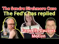 Sandra Birchmore Case - The Feds has replied to Farwells motion