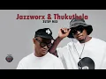 Download Lagu Jazzworx x Thukuthela x  MaWhoo x GLCeejay Hit Mix - | 3Step | AfroTech |  #Jazzworx #Thukuthela
