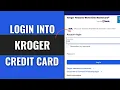 How To Login Kroger Credit Card Online Account