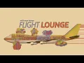 Lagu Flight Lounge   #softtempo