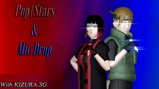 Download [MMD Naruto x OC] Pop/Stars \u0026 Mic Drop (with KIZURA.SG) MP3