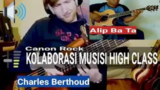 Download Kolaborasi musisi high class Alip Ba Ta \u0026 Charles Berthoud | Canon Rock MP3