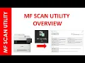 MF SCAN UTILITY OVERVIEW
