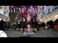 Download Lagu [KPOP IN PUBLIC | ONE TAKE | 4K] WJSN (우주소녀) 'SAVE ME, SAVE YOU' Dance Cover | LONDON