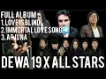Lagu Full Album @Dewa19 Feat All Stars ( 2023 )