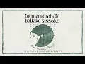 Lagu Toumani Diabaté \u0026 Ballaké Sissoko - Salaman (Official Visualiser)