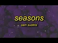 Download Lagu Sam Austins - Seasons (Lyrics)
