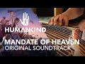 HUMANKIND Original Soundtrack - Mandate of Heaven by Arnaud Roy