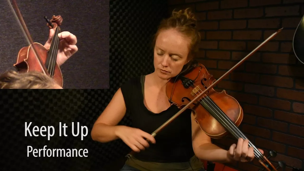 Keep It Up - Trad Scottish Fiddle Lesson by Hanneke Cassel Keep It Up - Trad Scottish Fiddle Lesson by Hanneke Cassel