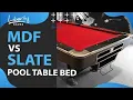 MDF vs Slate Pool Tables - Which is Right For You