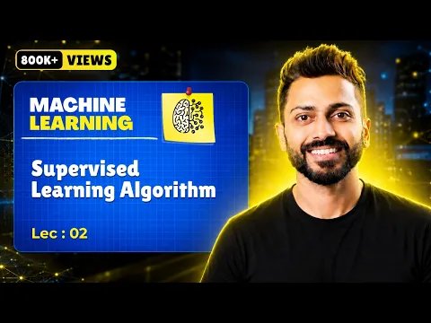 Lec-2: Supervised Learning Algorithms | Machine Learning - YouTube thumbnail