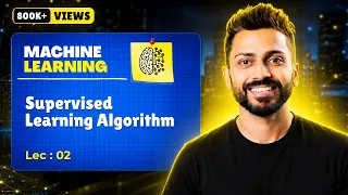 Lec-2 Supervised Learning Algorithms Machine Learning
