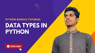 Data Types In Python Part 1 Tutorial 5 Python Programming For Beginners Bangla