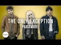 Download Lagu Paramore - The Only Exception (Official Karaoke Instrumental) | SongJam