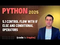 5 1 - Control Flow With If Else and Conditional Operators