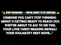 You won’t believe who’s reaching out next… Love, destiny, and your soulmate revealed Tarot reading!
