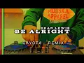 Download Lagu DJ BE ALRIGHT || DEAN LEWIS || NEW REMIX FUNKY NIGHT STYLE