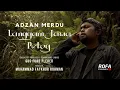 Download Lagu Adzan Merdu Langgam Jawa Pelog - Muhammad Fatkhur Rohman