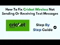 How To Fix Cricket Wireless Not Sending Or Receiving Text Messages