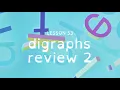Lesson 53 - digraphs review 2