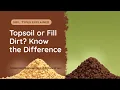 Topsoil or Fill Dirt Choosing the Right Material for Your Project Dirt Delivery VA MD DC