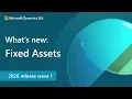 What s New Fixed Assets 2026 release wave 1