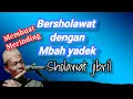 Download Lagu Mbah yadek Sholawat Nabi, di iringi seruling merdunya