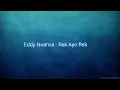 Download Lagu Eddy Nuansa - Rek Ayo Rek