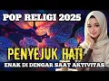 Download Lagu PALING DICARI LAGU POP RELIGI‼️ENAK DIDENGAR BIKIN ADEM HATI
