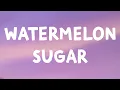 Download Lagu Harry Styles - Watermelon Sugar (Lyrics)