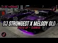 Download Lagu DJ STRONGEST X MELODY OLD STYLE KONDANG FULL REVERB SLOW MENGKANE 2025