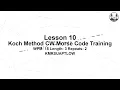 10 W 3 2 15 WPM Koch Method CW Morse Code Training