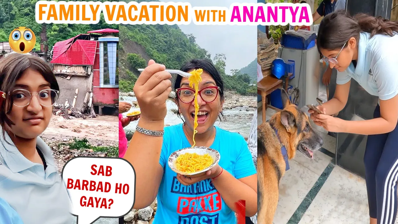 Family Vacation With Anantya in Dehradun   SAB BARBAAD HO GAYA    CookWithNisha
