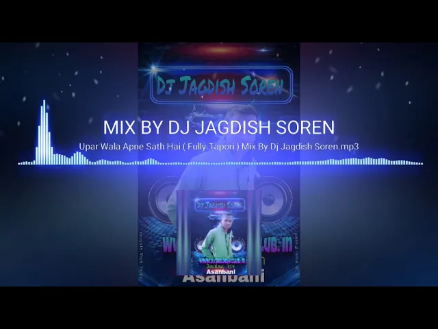 Upar Wala Apne Sath Hai ( Fully Tapori ) Mix By Dj Jagdish Soren