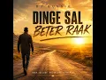 Dj Gussie-Dinge Sal Beter Raak