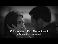 Download Lagu Channa Tu Bemisal - Slowed x Reverb